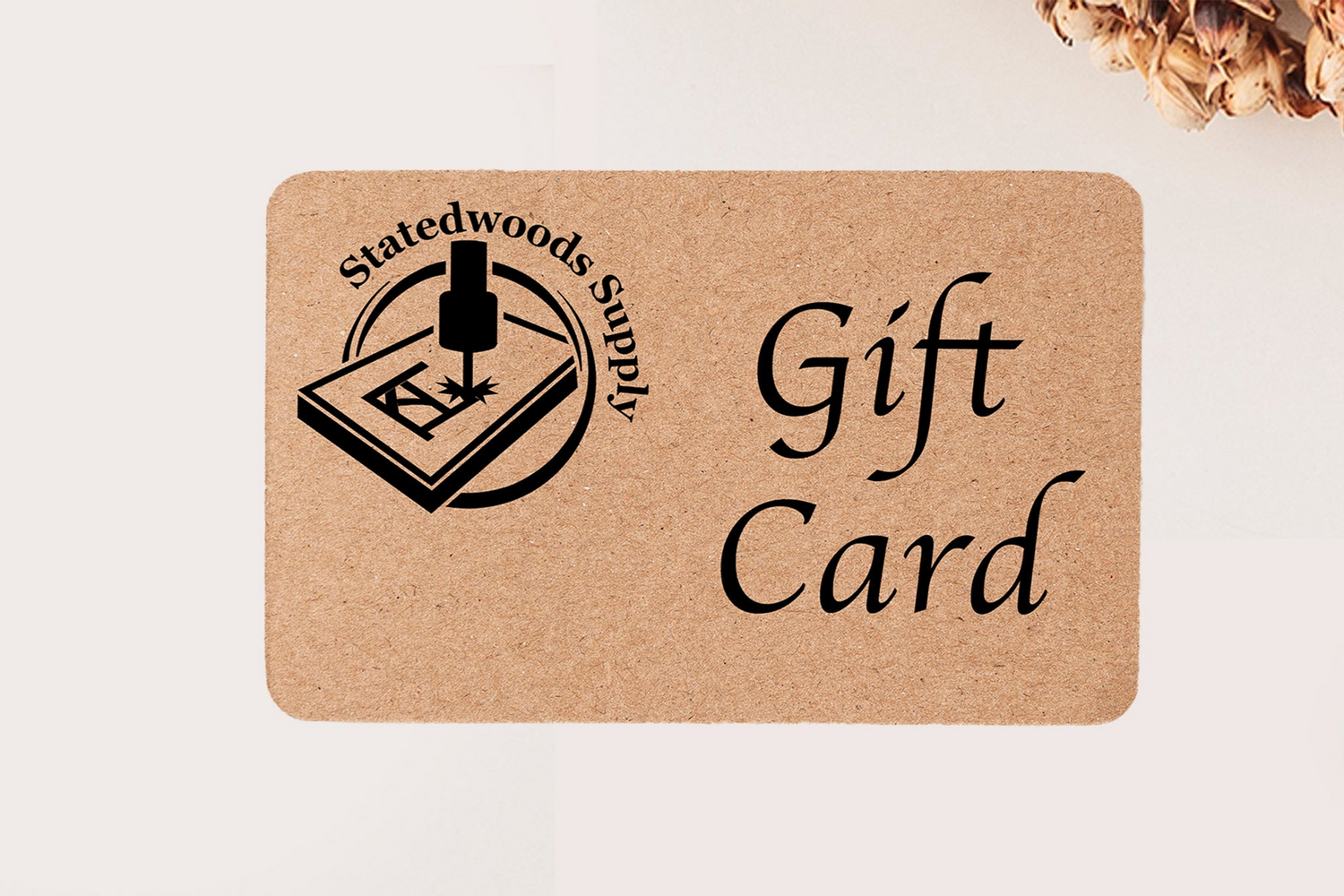 statedwoods supply gift cards celebration birthday holiday christmas anniversary 